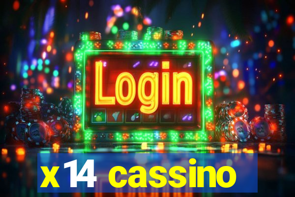 x14 cassino